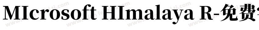 MIcrosoft HImalaya R字体转换